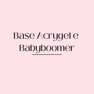 Base Acrygel e Babyboomer